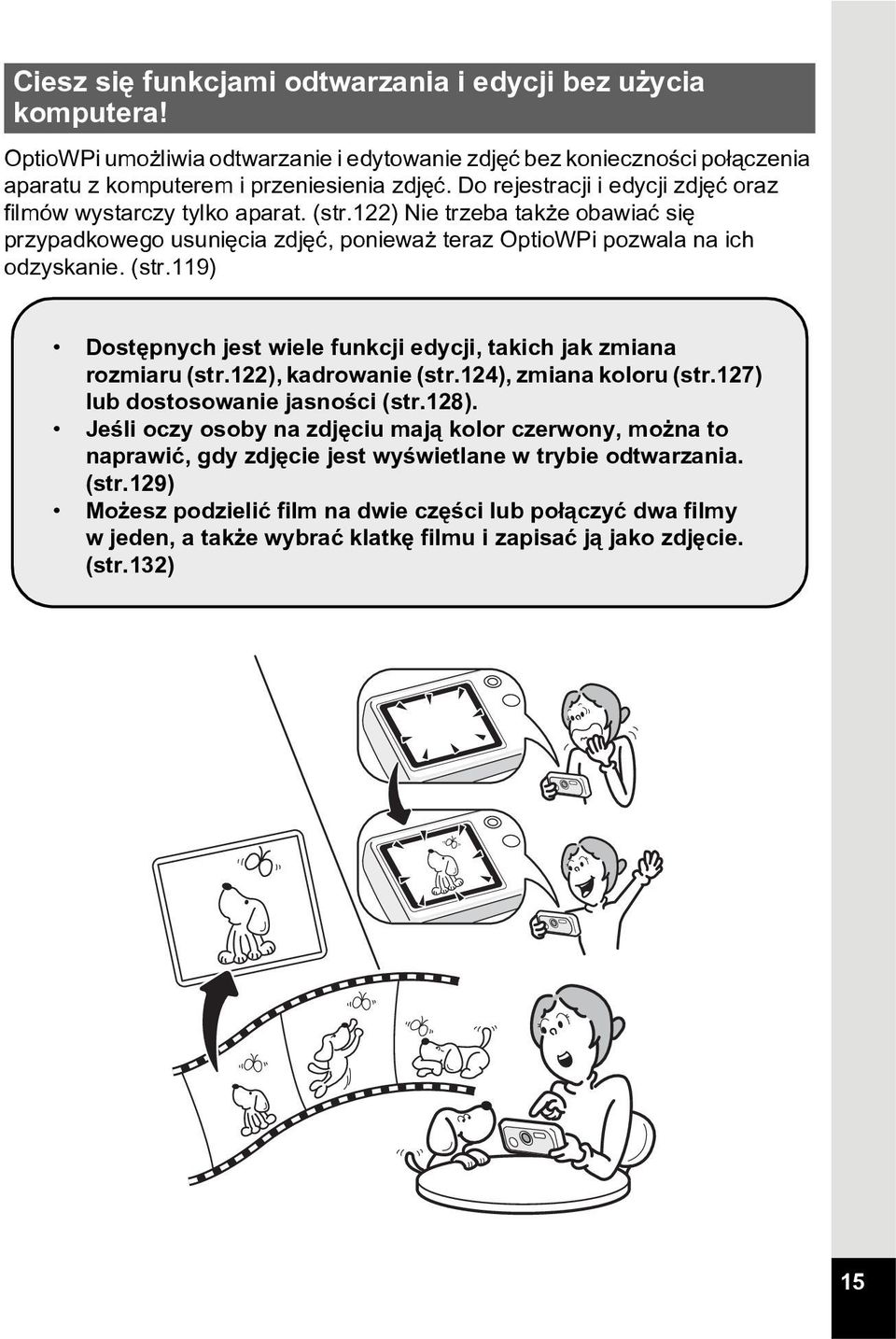 122), kadrowanie (str.124), zmiana koloru (str.127) lub dostosowanie jasnoœci (str.128).