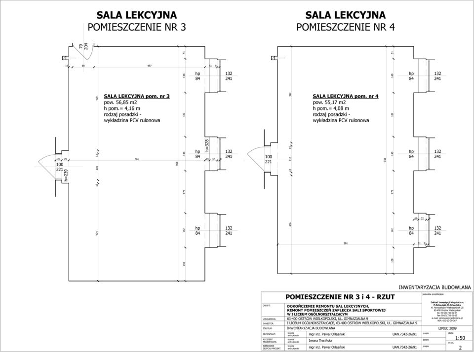 = 4,16 m rodzaj posadzki - wykładzina PCV rulonowa h=328 221 406 13 110 13 397 SALA LEKCYJNA pom. nr 4 pow. 55,17 m2 h pom.