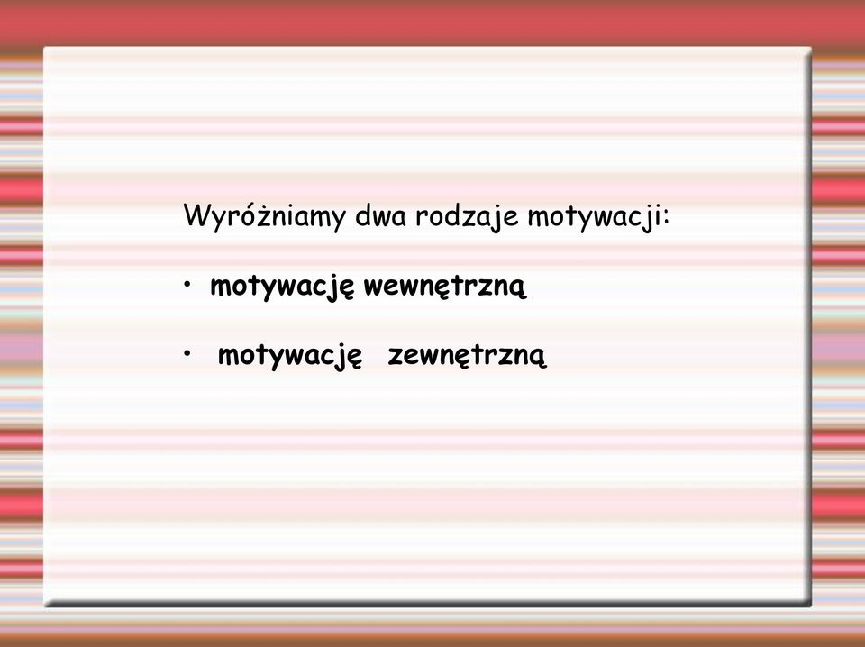 motywację