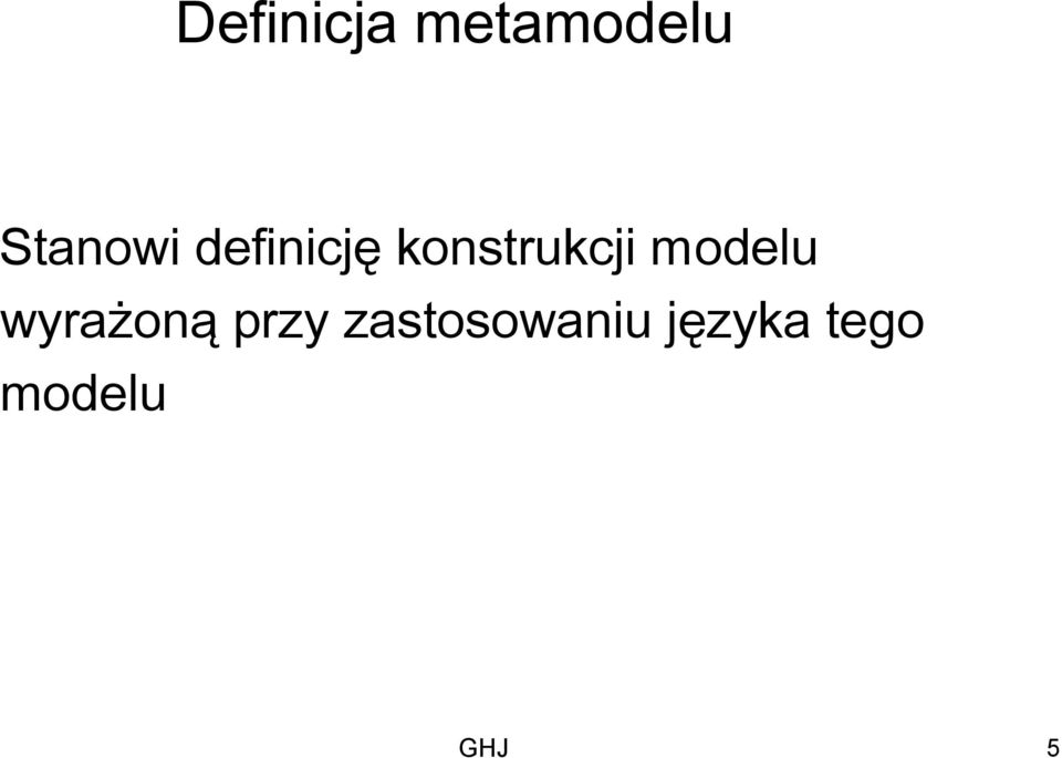 konstrukcji modelu wyrażoną