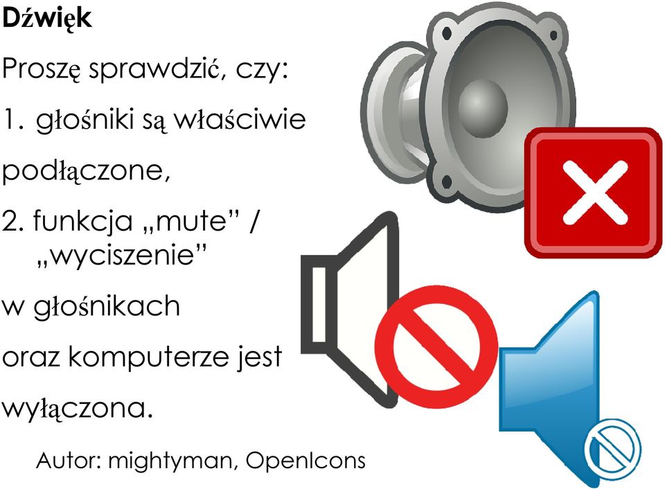 funkcja mute / wyciszenie w głośnikach