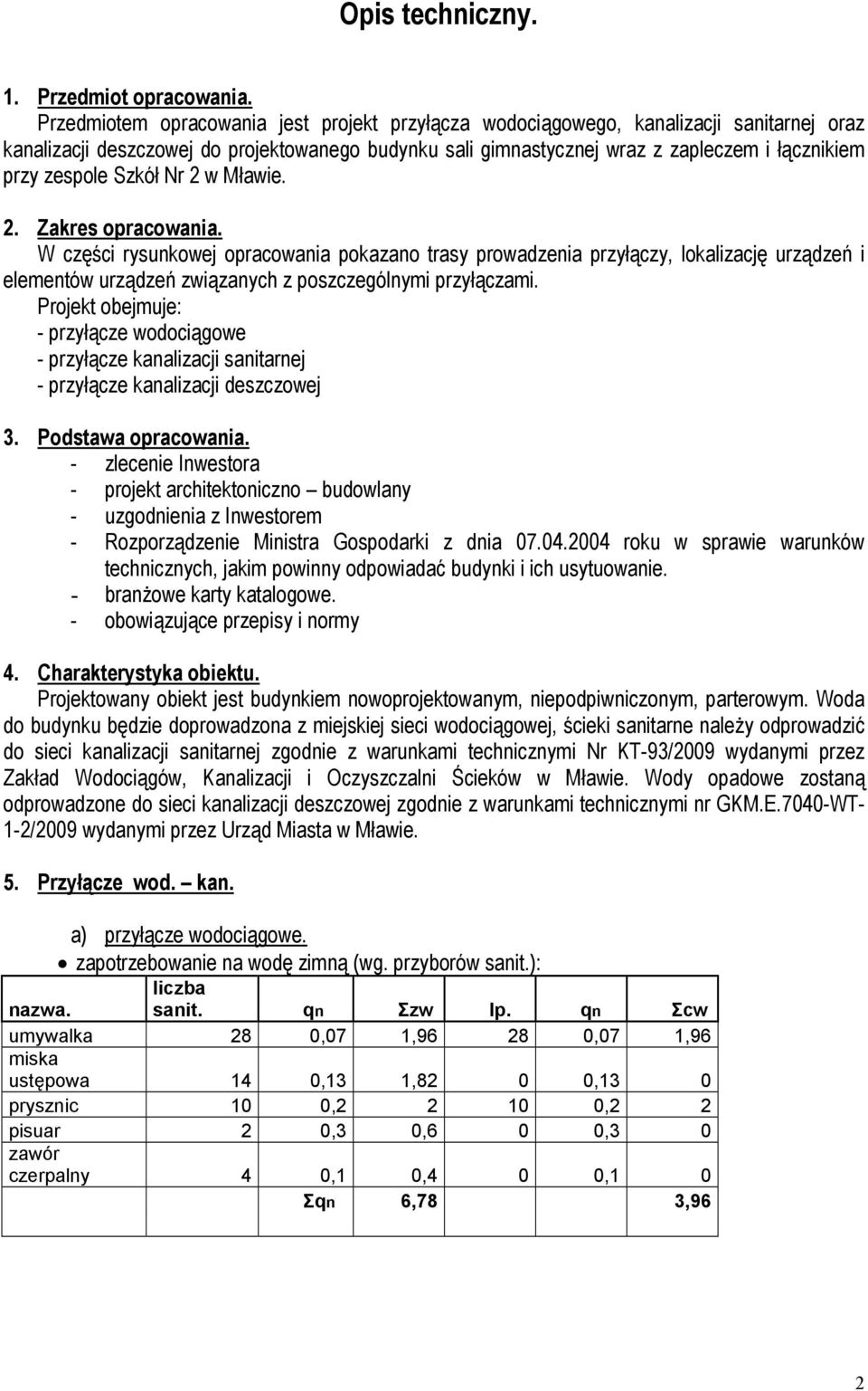 zespole Szkół Nr 2 w Mławie. 2. Zakres opracowania.