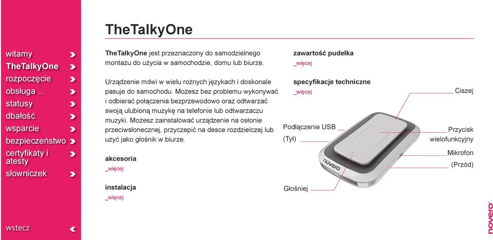 Możesz bez problemu wykonywać i odbierać połączenia bezprzewodowo oraz odtwarzać swoją ulubioną muzykę na telefonie lub odtwarzaczu muzyki.