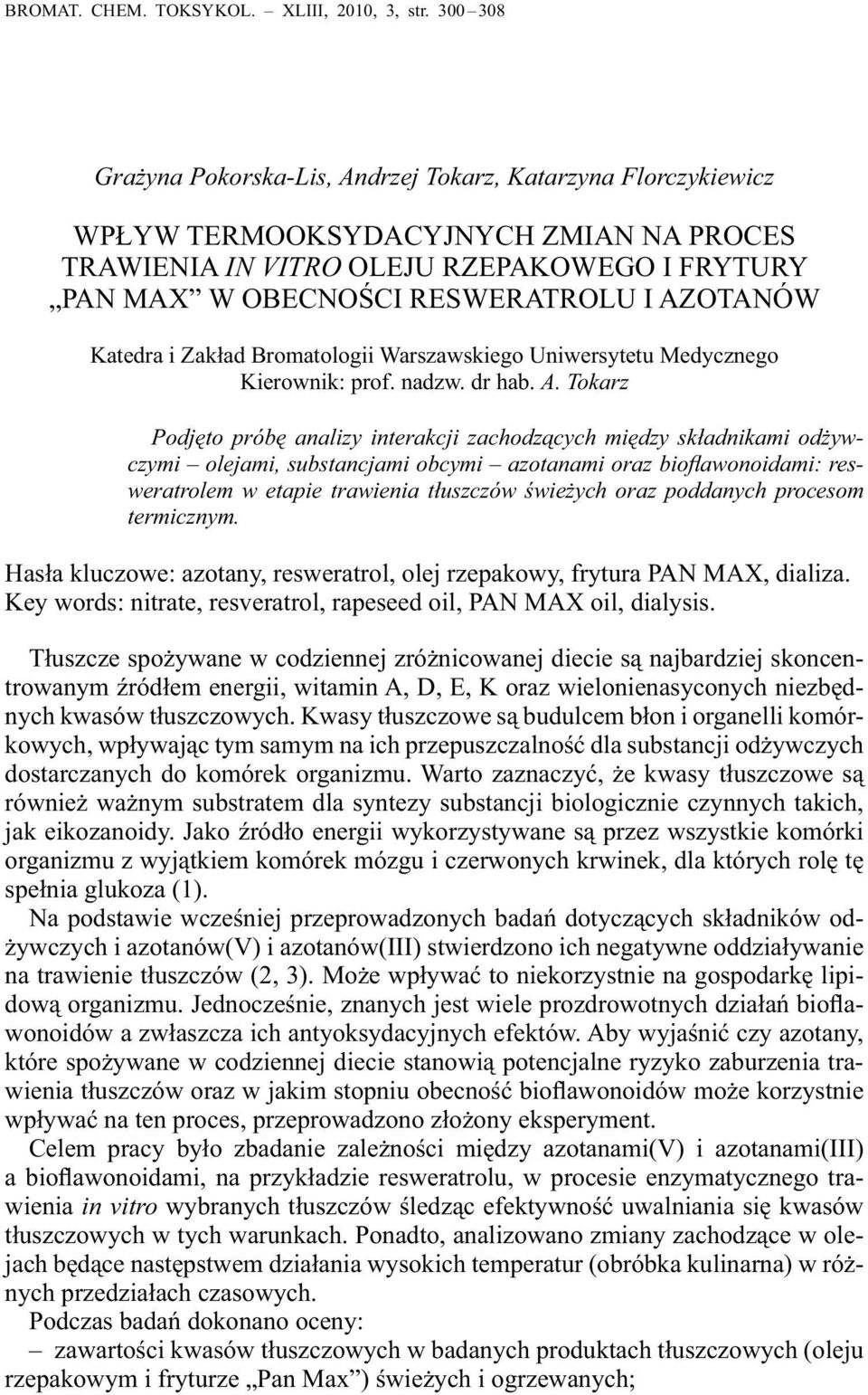 AZOTANÓW Katedra i Zakład Bromatologii Warszawskiego Uniwersytetu Medycznego Kierownik: prof. nadzw. dr hab. A.