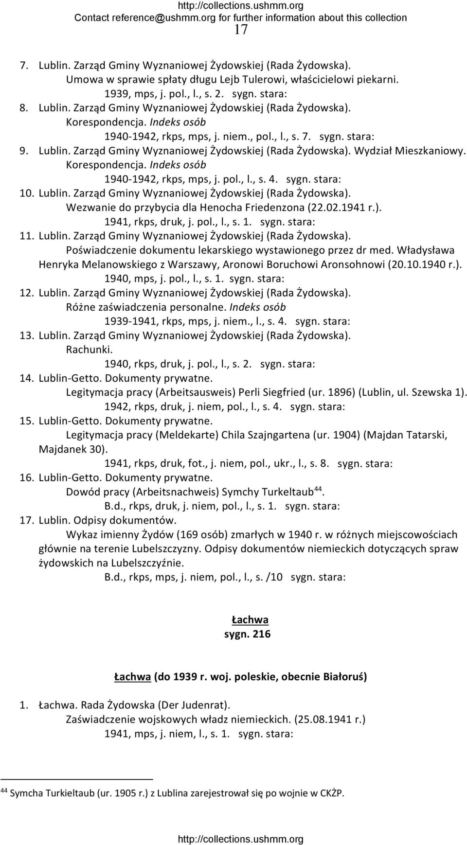 Indeks osób 1940 1942, rkps, mps, j. pol., l., s. 4. sygn. stara: 10. Lublin. Zarząd Gminy Wyznaniowej Żydowskiej (Rada Żydowska). Wezwanie do przybycia dla Henocha Friedenzona (22.02.1941 r.). 1941, rkps, druk, j.