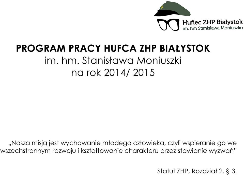 wychowanie młodego człowieka, czyli wspieranie go we