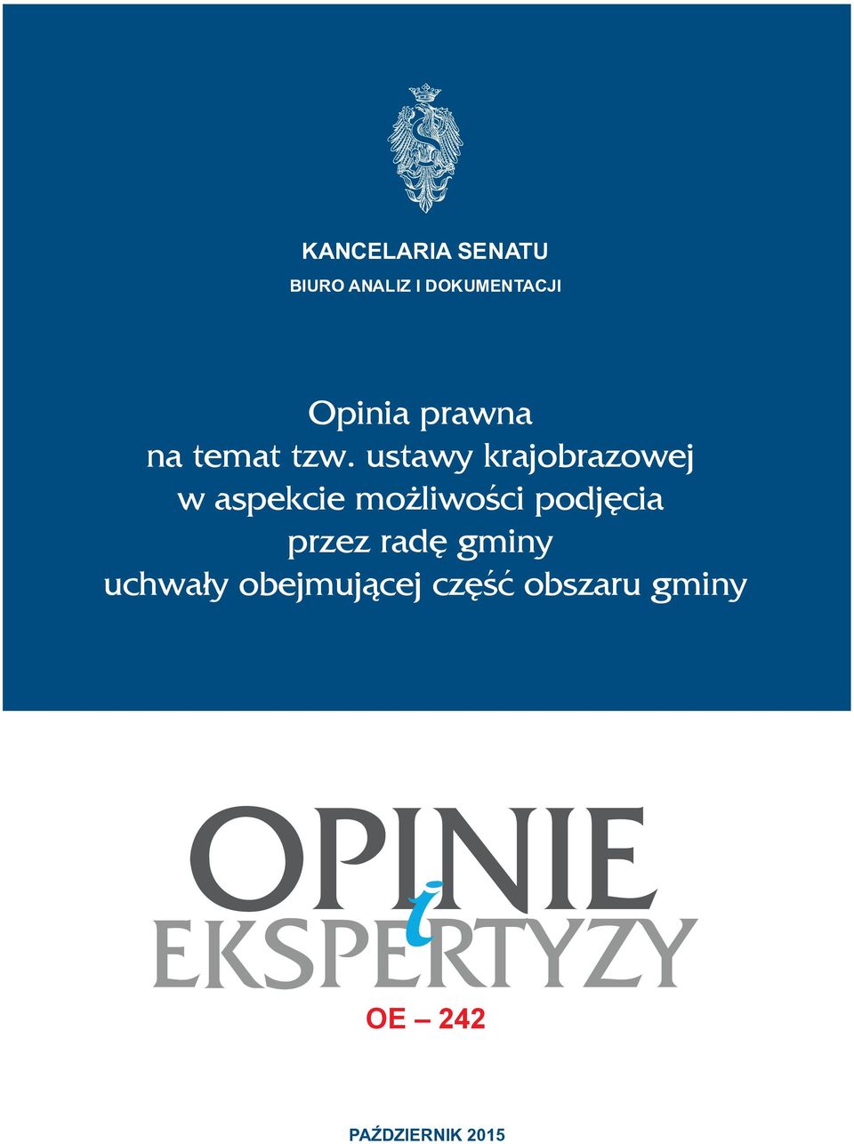 ustawy krajobrazowej w aspekcie możliwości podjęcia