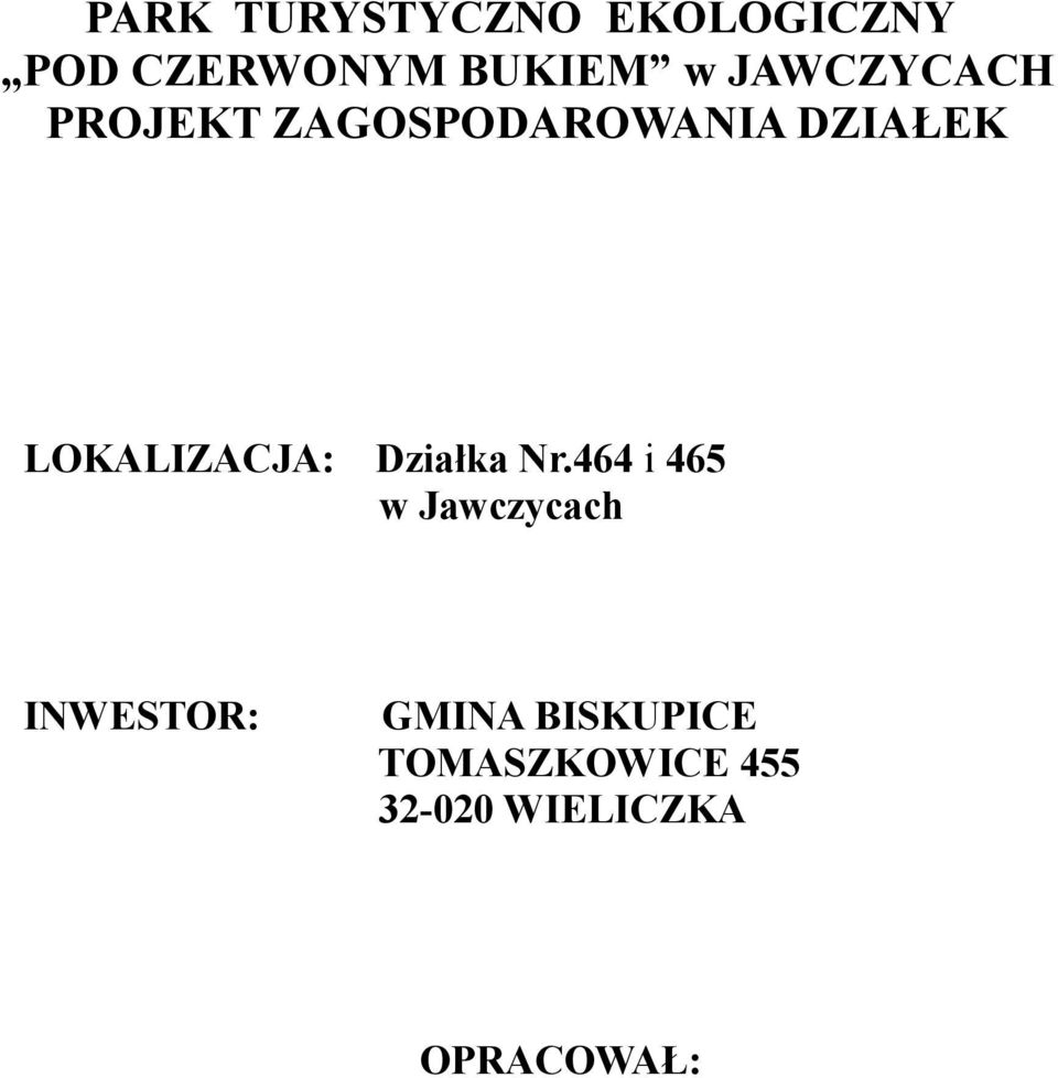 LOKALIZACJA: Działka Nr.