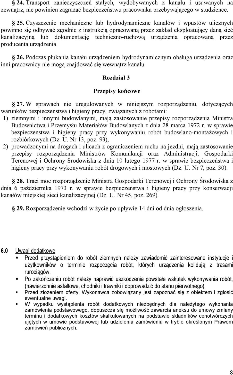 techniczno-ruchową urządzenia opracowaną przez producenta urządzenia. 26.