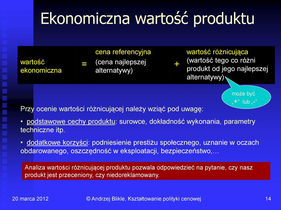 dokładność wykonania, parametry techniczne itp.