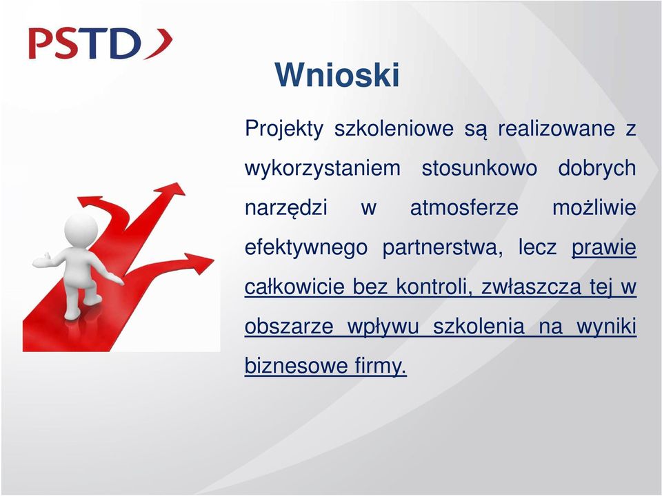 efektywnego partnerstwa, lecz prawie całkowicie bez