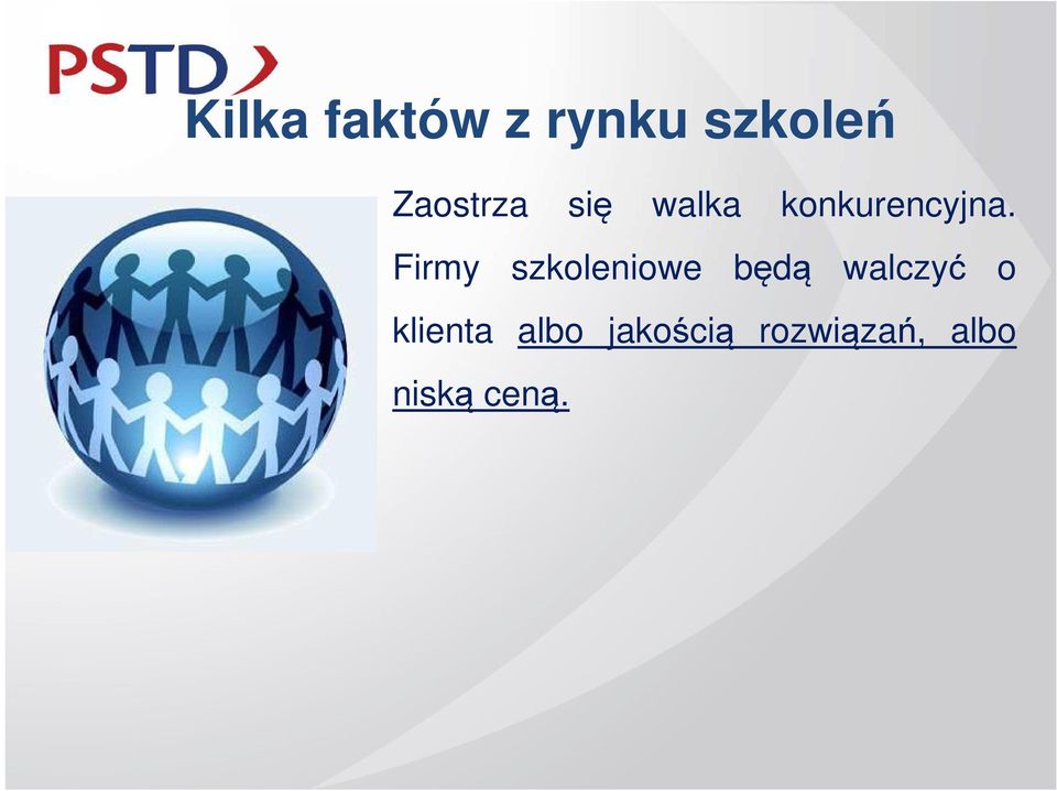 Firmy szkoleniowe będą walczyć o