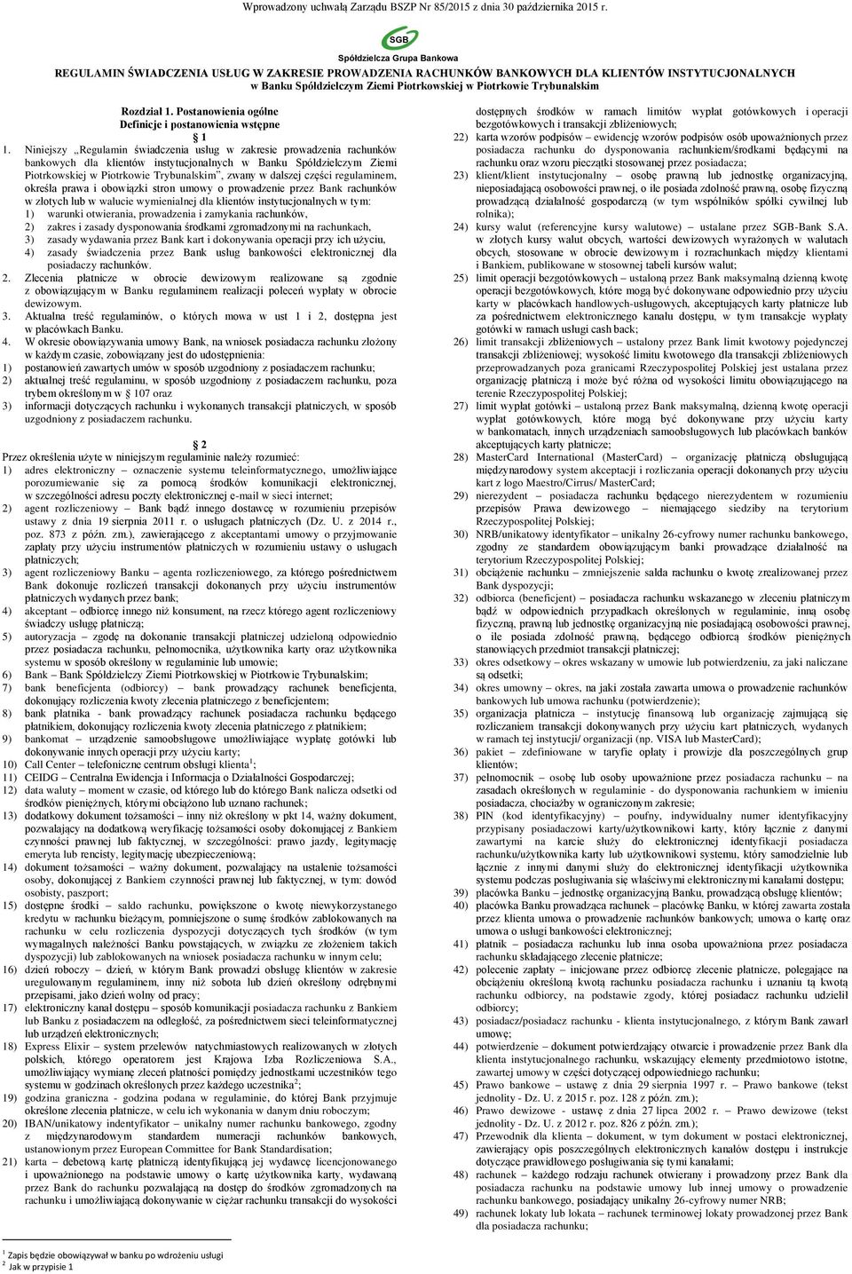 Trybunalskim Rozdział 1. Postanowienia ogólne Definicje i postanowienia wstępne 1 1.