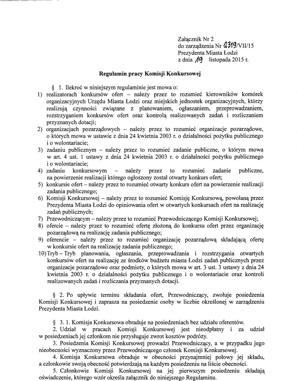 organizacyjnych, ktorzy realizuj'l. czynnosci zwi'l.2:ane z planowaniem, oglaszaniem, przeprowadzaniem, rozstrzyganiem konkursow ofert oraz kontro1'l.