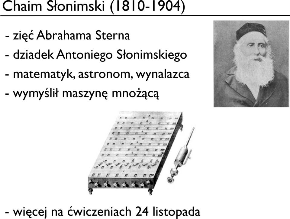 matematyk, astronom, wynalazca - wymyślił