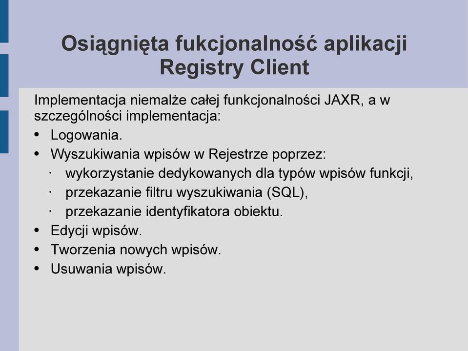 Wyszukiwania wpisów w Rejestrze poprzez: wykorzystanie dedykowanych dla typów wpisów