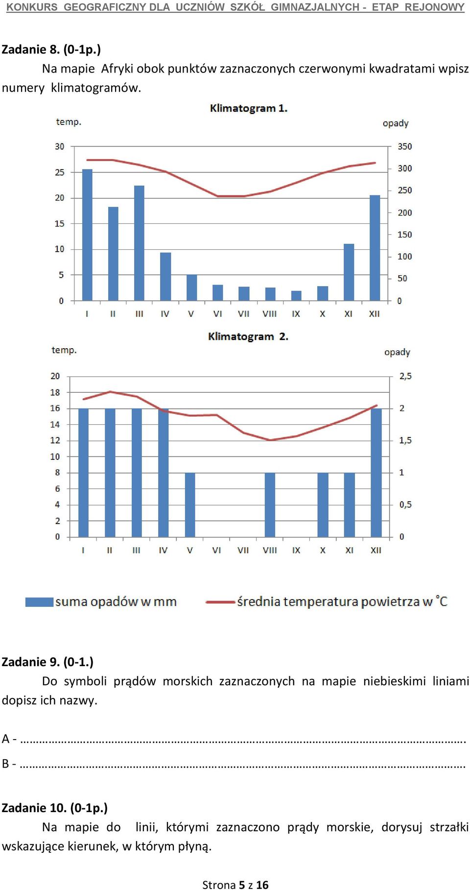 klimatogramów. Zadanie 9. (0-1.