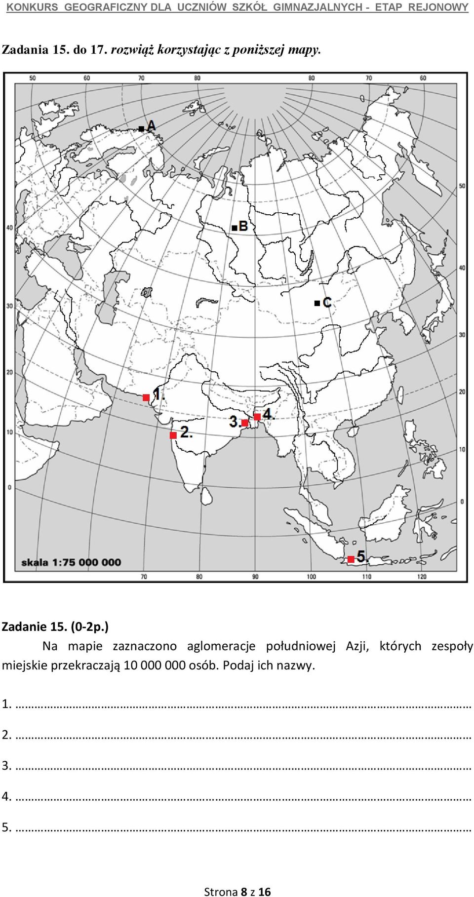 ) Na mapie zaznaczono aglomeracje południowej Azji,