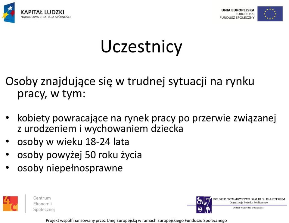 przerwie związanej z urodzeniem i wychowaniem dziecka osoby