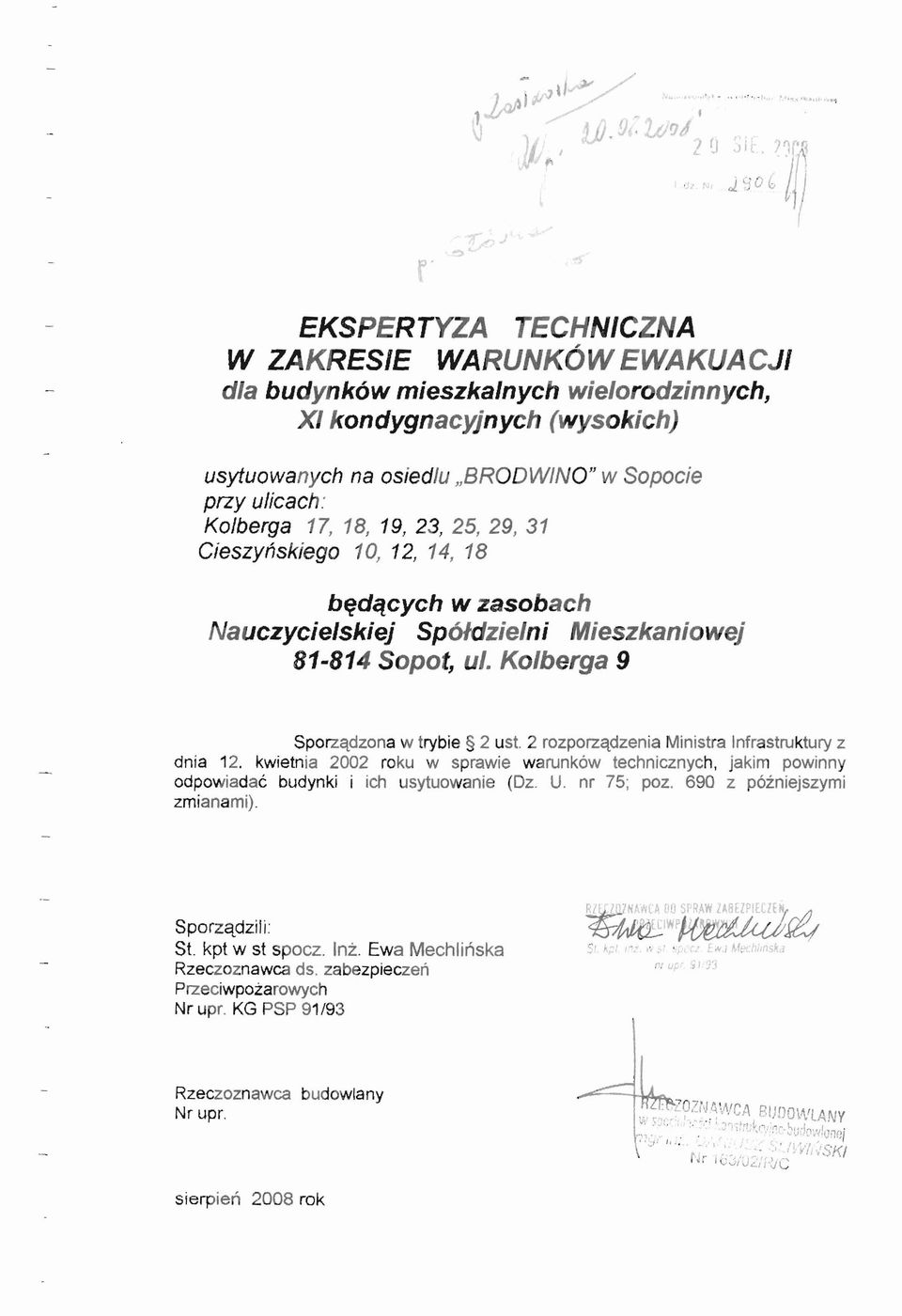 2 rozporzqdzenia Ministra Infrastruktury z dnia 12. kwietnia 2002 roku w sprawie warunkow technicznych, jakim powinny odpowiadac budynki i ich usytuowanie (Oz. U. nr 75; poz.