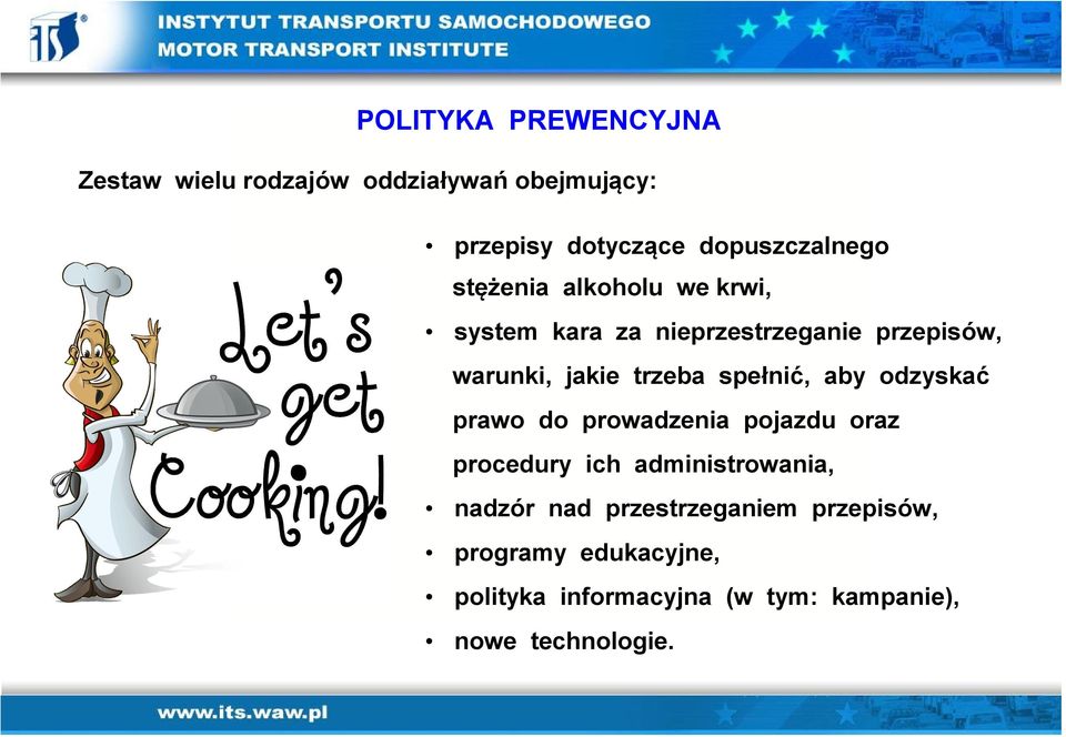 jakie trzeba spełnić, aby odzyskać prawo do prowadzenia pojazdu oraz procedury ich administrowania,