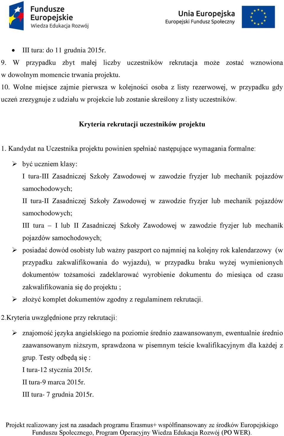 Kryteria rekrutacji uczestników projektu 1.