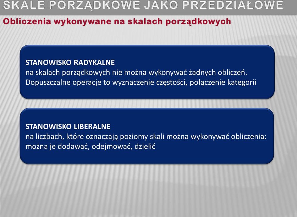 Dopuszczalne operacje to wyznaczenie częstości, połączenie kategorii STANOWISKO