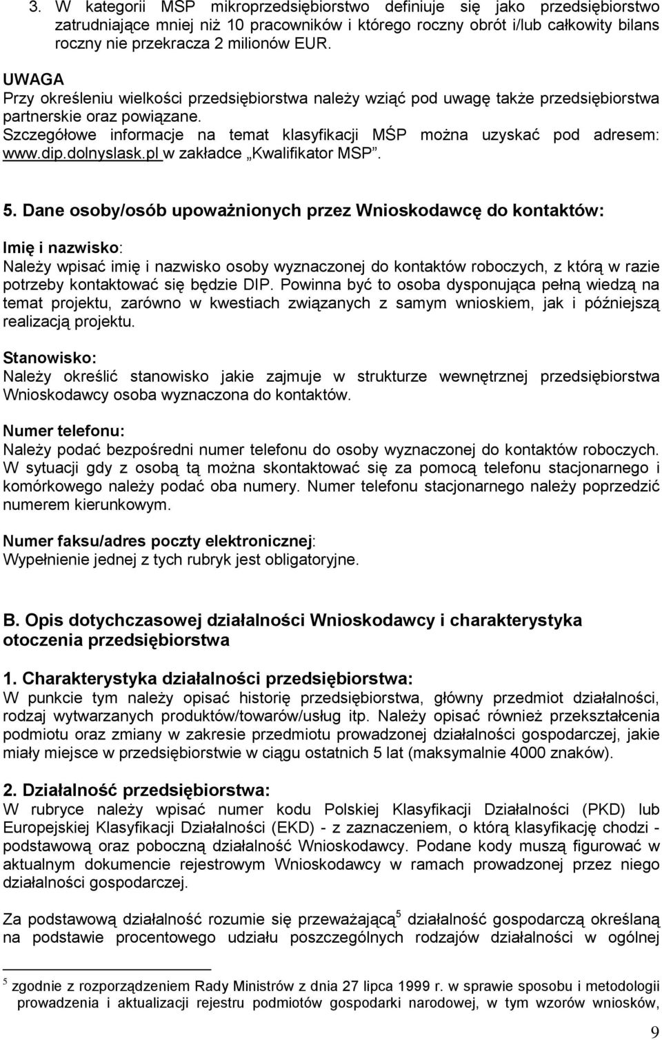 dip.dolnyslask.pl w zakładce Kwalifikator MSP. 5.