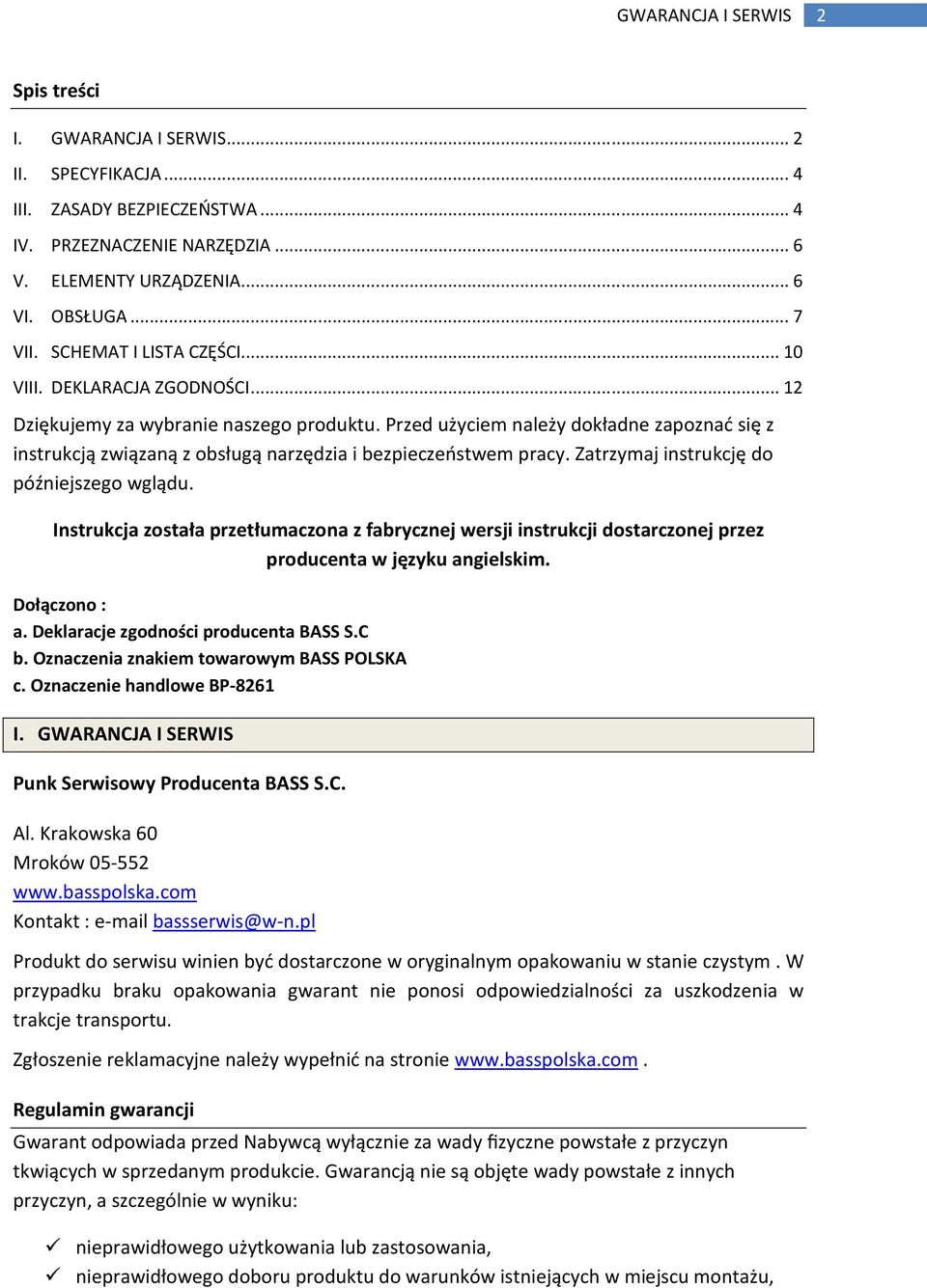 Przed użyciem należy dokładne zapoznać się z instrukcją związaną z obsługą narzędzia i bezpieczeństwem pracy. Zatrzymaj instrukcję do późniejszego wglądu.