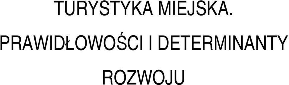 PRAWIDŁOWOŚCI