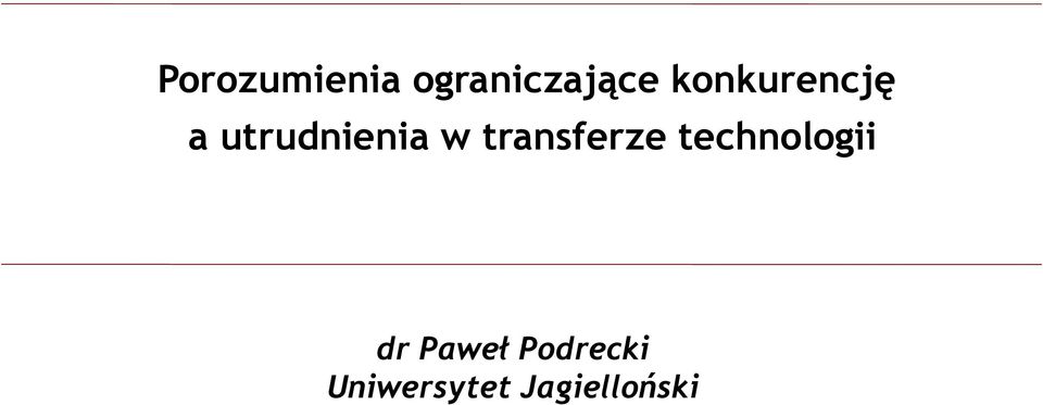 transferze technologii dr