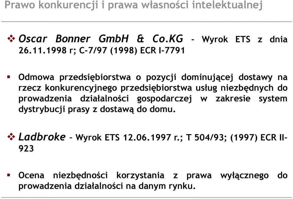 przedsiębiorstwa usług niezbędnych do prowadzenia działalności gospodarczej w zakresie system dystrybucji prasy z dostawą do