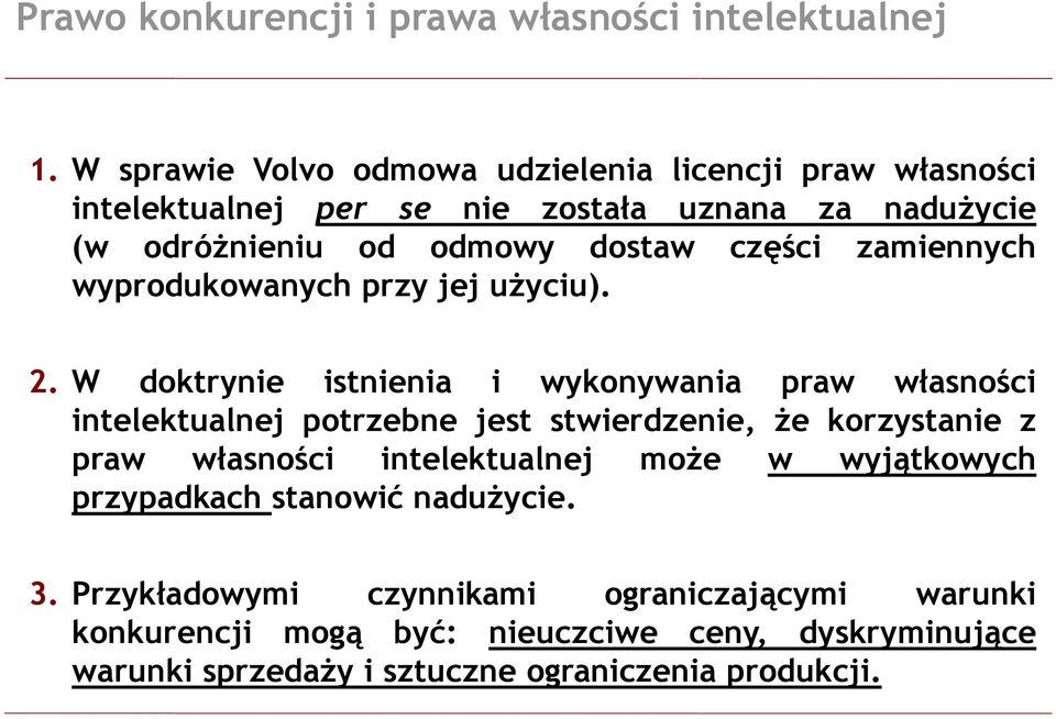 zamiennych wyprodukowanych przy jej użyciu). 2.