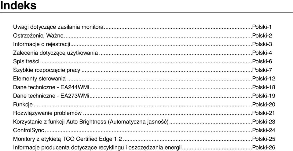 ..Polski-18 Dane techniczne - EA273WMi...Polski-19 Funkcje...Polski-20 Rozwiązywanie problemów.