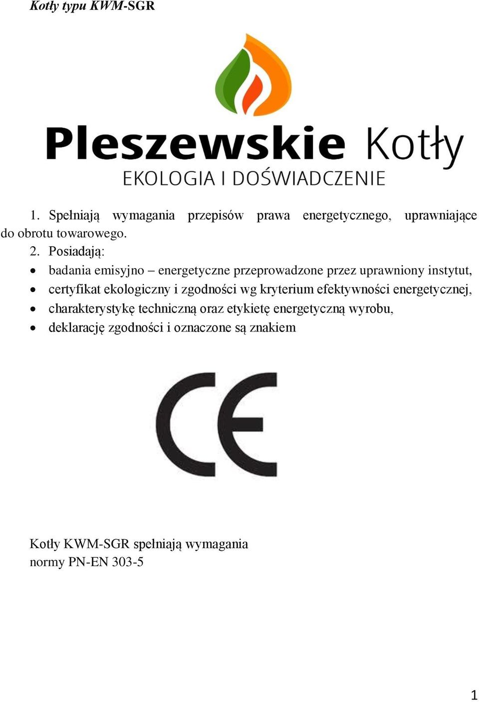 ekologiczny i zgodności wg kryterium efektywności energetycznej, charakterystykę techniczną oraz etykietę