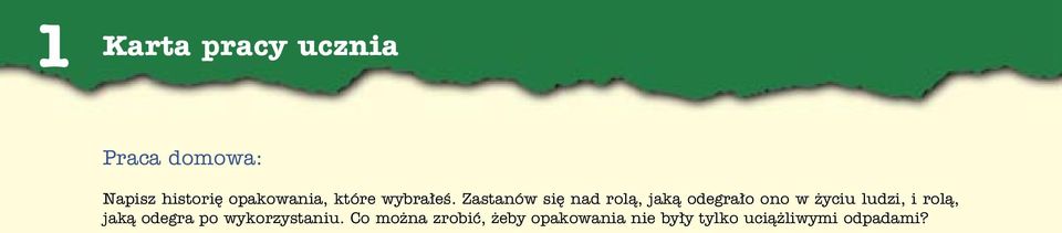 Zastanów si nad rolà, jakà odegra o ono w yciu ludzi, i