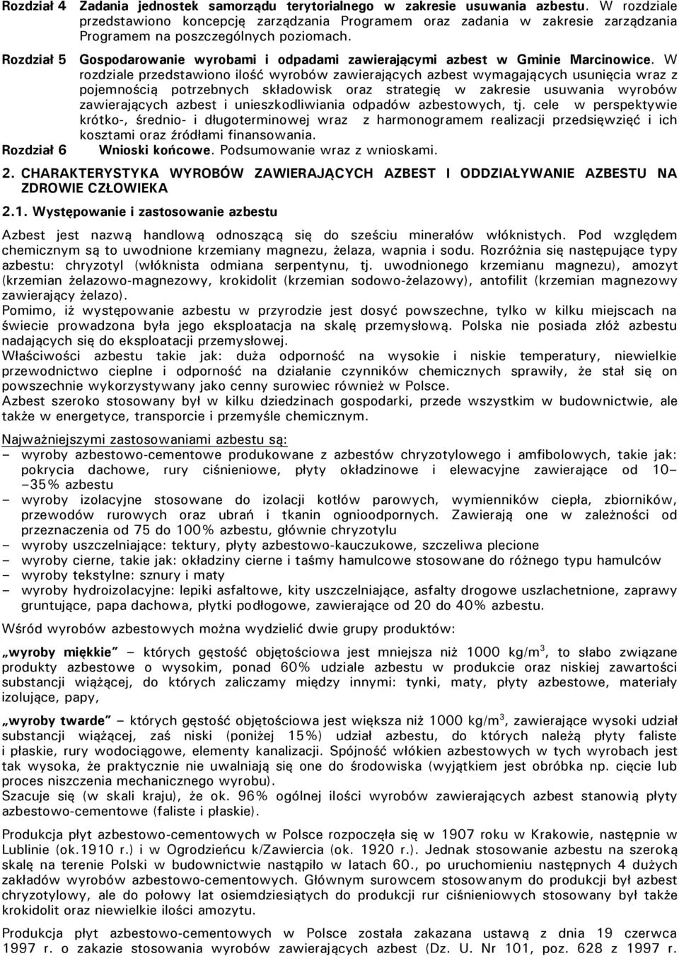 Rozdział 5 Gospodarowanie wyrobami i odpadami zawierającymi azbest w Gminie Marcinowice.