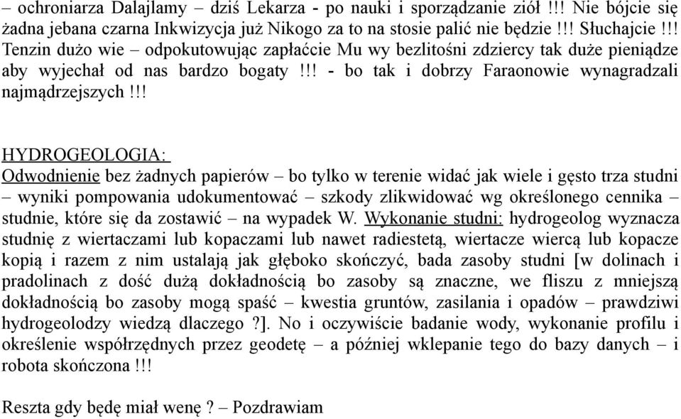 !! HYDROGEOLOGIA: Odwodnienie bez żadnych papierów bo tylko w terenie widać jak wiele i gęsto trza studni wyniki pompowania udokumentować szkody zlikwidować wg określonego cennika studnie, które się