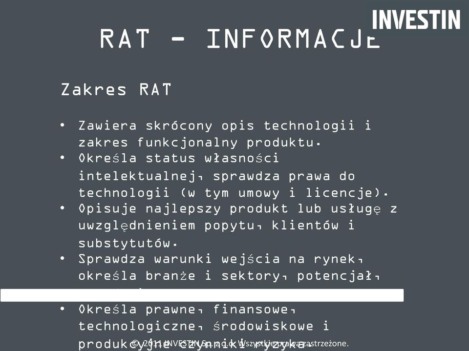 Opisuje najlepszy produkt lub usługę z uwzględnieniem popytu, klientów i substytutów.