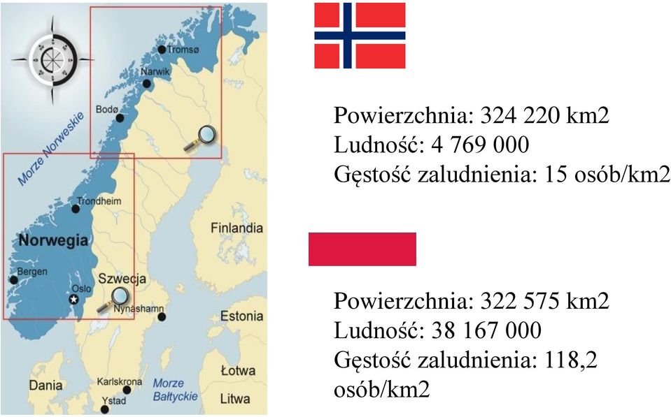 osób/km2 Powierzchnia: 322 575 km2