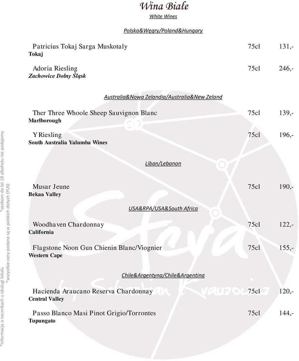Liban/Lebanon Musar Jeune 75cl 190,- Bekaa Valley USA&RPA/USA&South Africa Woodhaven Chardonnay 75cl 122,- California Flagstone Noon Gun Chienin Blanc/Viognier