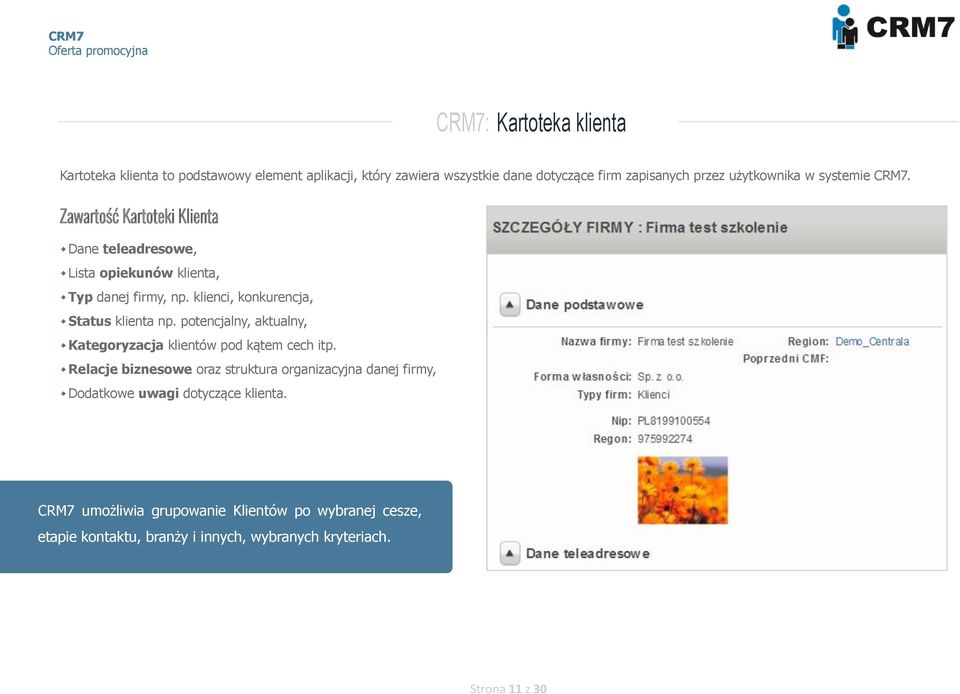 klienci, konkurencja, Status klienta np. potencjalny, aktualny, Kategoryzacja klientów pod kątem cech itp.