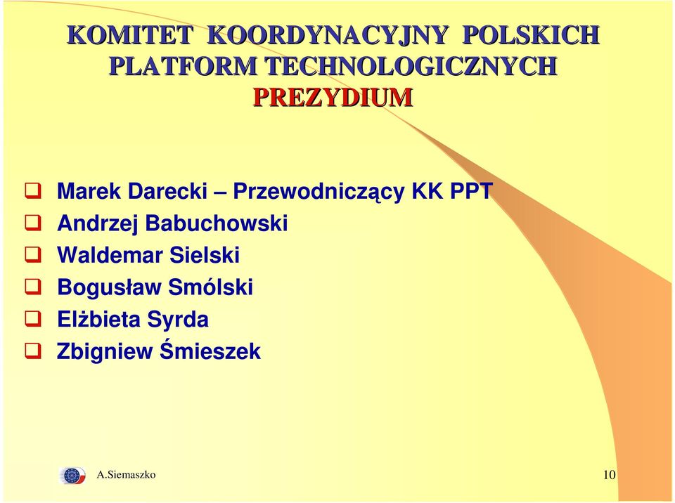 Przewodniczący KK PPT Andrzej Babuchowski Waldemar