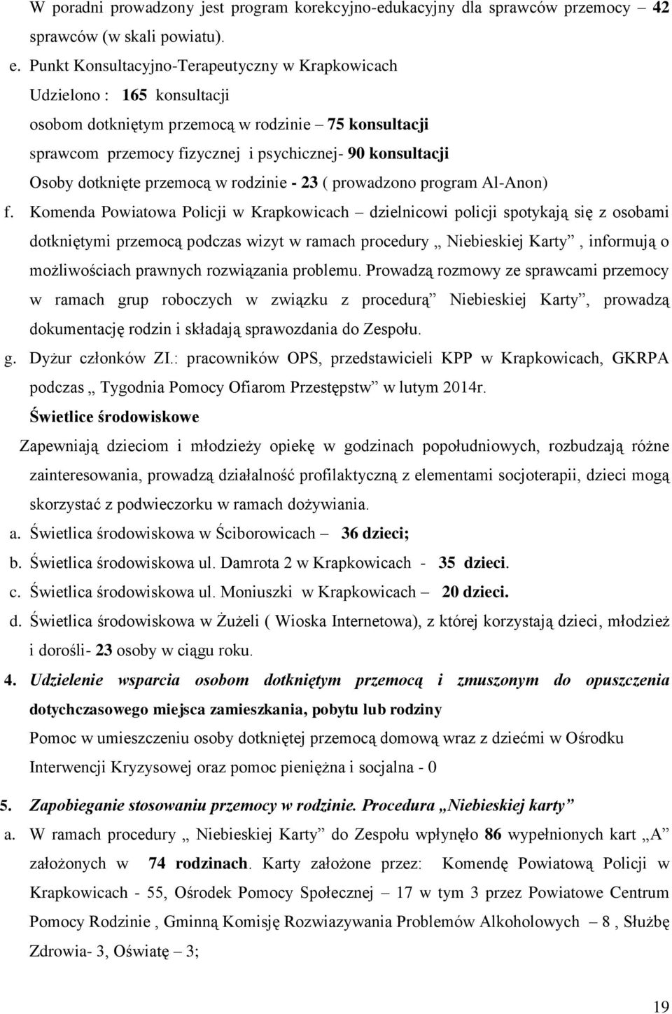 dotknięte przemocą w rodzinie - 23 ( prowadzono program Al-Anon) f.