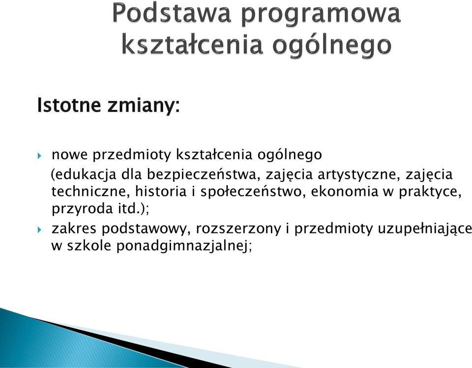 społeczeństwo, ekonomia w praktyce, przyroda itd.