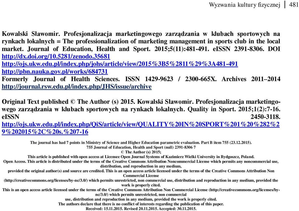 Journal of Education, Health and Sport. 2015;5(11):481-491. eissn 2391-8306. DOI http://dx.doi.org/10.5281/zenodo.35681 http://ojs.ukw.edu.pl/index.