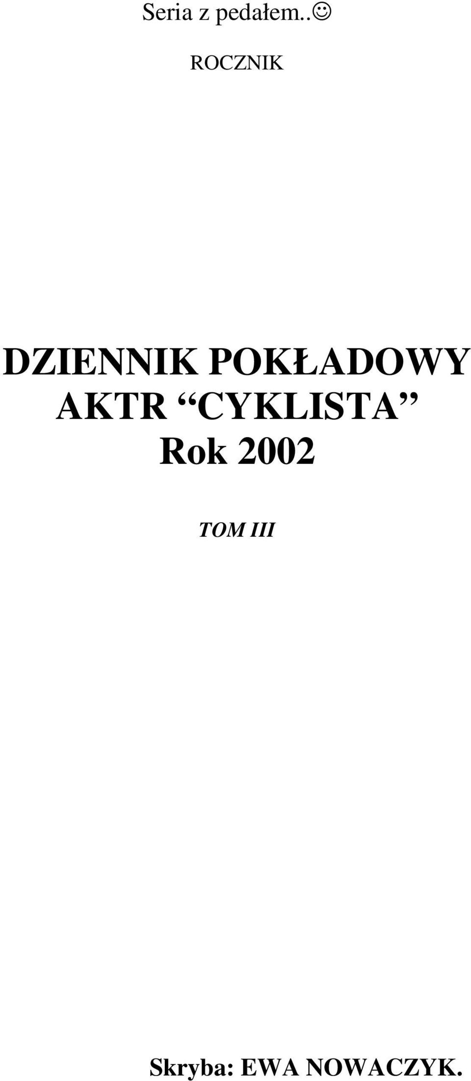 POKŁADOWY AKTR CYKLISTA