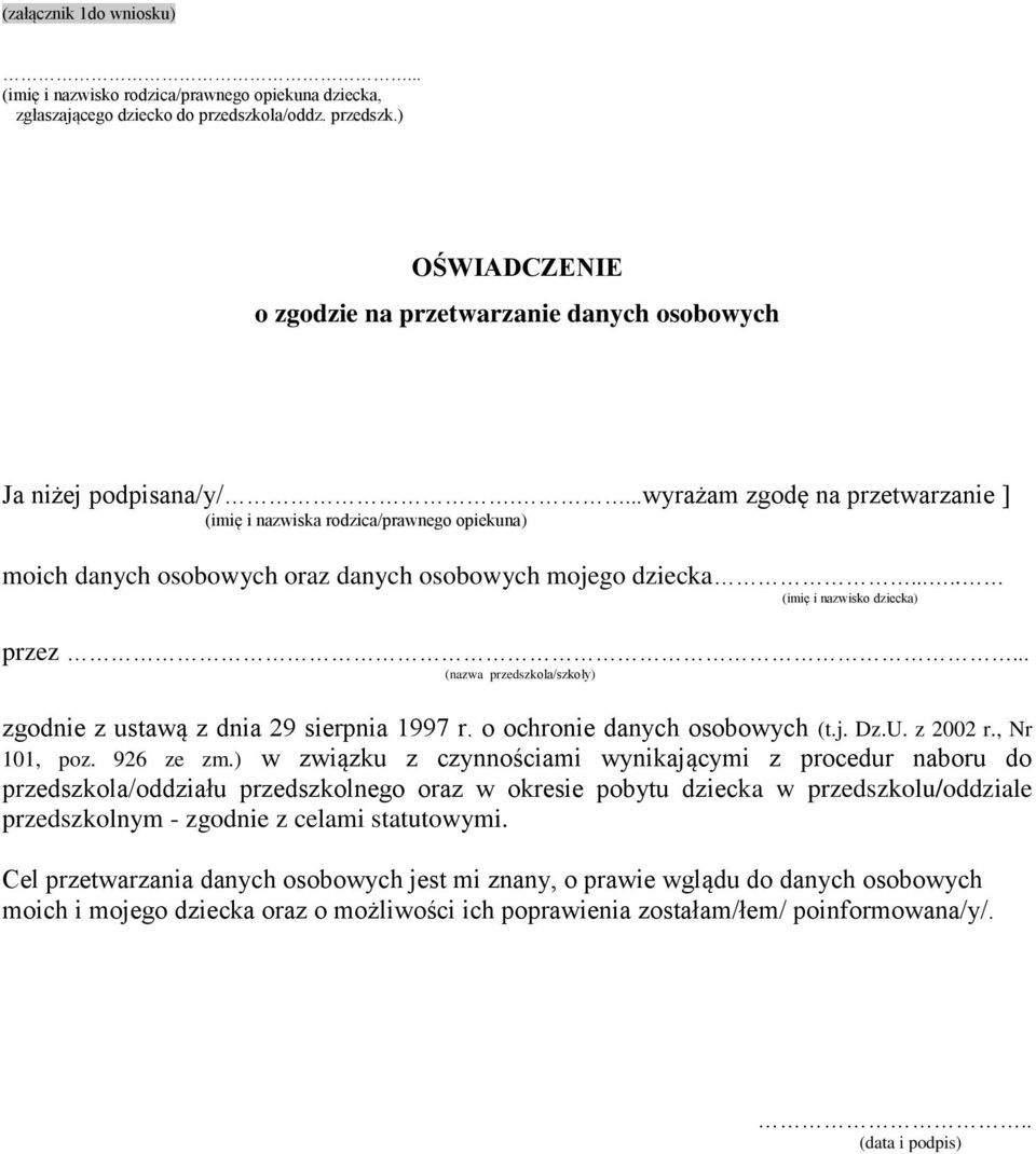 o ochronie danych osobowych (t.j. Dz.U. z 2002 r., Nr 101, poz. 926 ze zm.