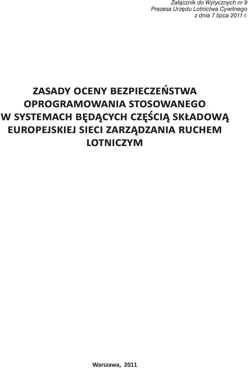 zasady oceny bezpieczeństwa oprogramowania stosowanego w