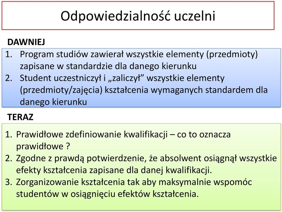 Prawidłowe zdefiniowanie kwalifikacji co to oznacza prawidłowe? 2.